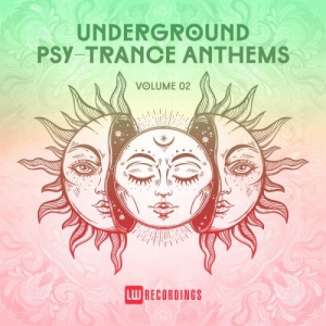 VA - Underground Psy-Trance Anthems Vol.02