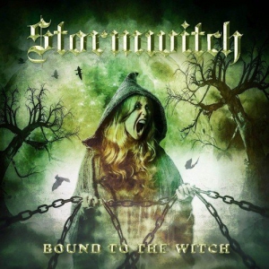Stormwitch - Bound To The Witch [Limited Edition]