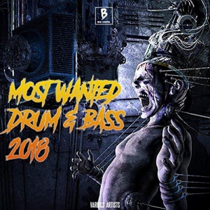 VA - Most Wanted Drum & Bass 2018 
