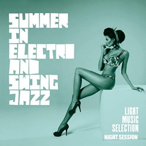  VA - Summer In Electro And Swing Jazz 