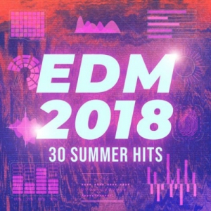 VA - EDM 2018: 30 Summer Hits