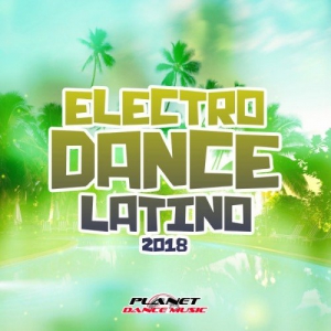 VA - Electrodance Latino 2018