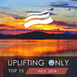 VA - Uplifting Only Top 15: July 2018 