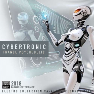 VA - Cybertronic: Trance Psychedelic