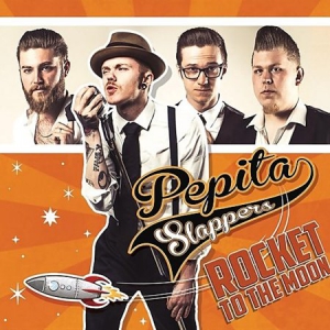Pepita Slappers - Rocket To The Moon