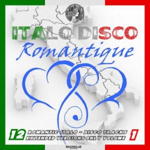 VA - Italo Disco Romantique Vol. 1 (Extended Romantique Mixes)