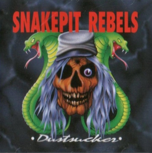 Snakepit Rebels - Dustsucker
