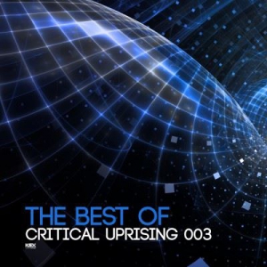 VA - The Best Of Critical Uprising 003