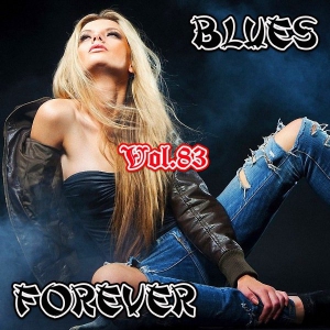 VA - Blues Forever, Vol.83