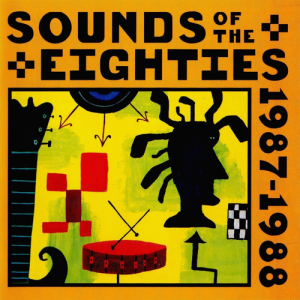 VA - Sounds Of The Eighties 1987-1988 