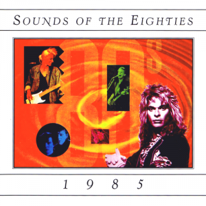 VA - Sounds Of The Eighties 1985