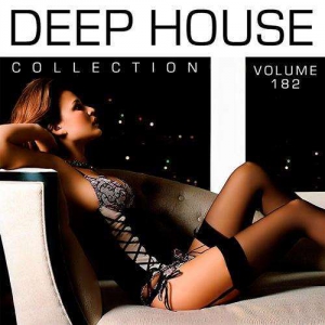 VA - Deep House Collection Vol.182