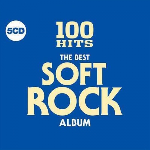 VA - 100 Hits - The Best Soft Rock Album (5CD)