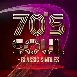 VA - 70's Soul: Classic Singles