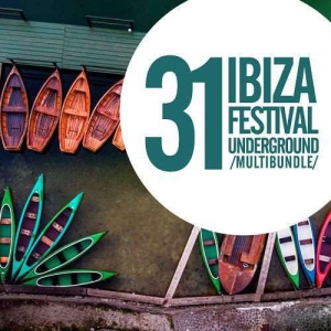 VA - 31 Ibiza Festival Underground Multibundle
