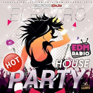 VA - Hot Electro House Party