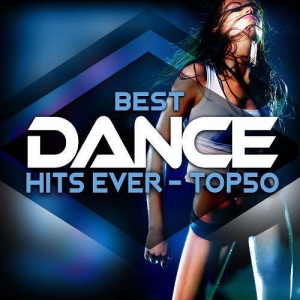 VA - Best Dance Hits Ever - Top 50