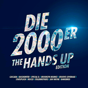 VA - Die 2000er [The Hands Up Edition] 