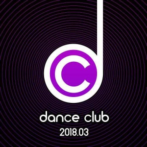 VA - Dance Club 2018.03