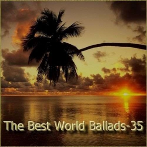 VA - The Best World Ballads Vol.35