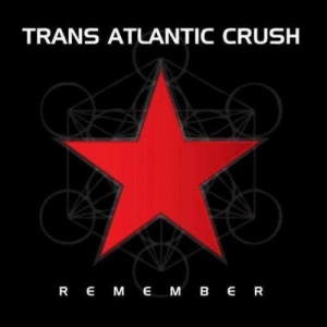 Trans Atlantic Crush - Remember | Sea of Dreams