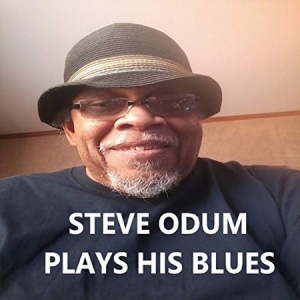 Steve Odum - Steve Odum Plays His Blues