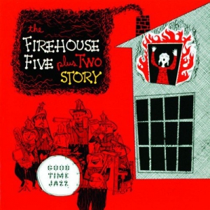 Firehouse Five Plus Two - Firehouse Five Plus Two Story [2CD]