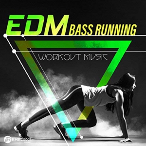  VA - EDM Bass Running (Workout Music)