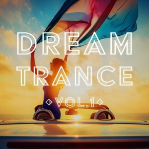 VA - Dream Trance Vol. 1