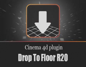 Drop To Floor R20 For Cinema 4D [En]
