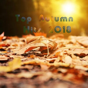 VA - Top Autumn Hits 2018