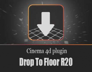 Drop To Floor R20 v1.15 For Cinema 4D [En]