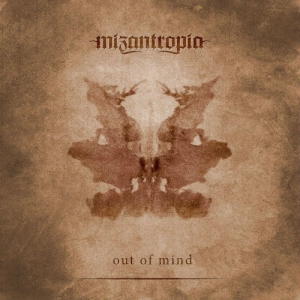 Mizantropia - Out Of Mind