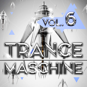 VA - Trance Maschine Vol.6 