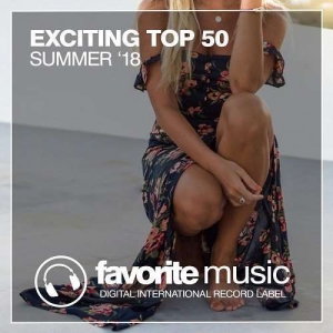 VA - Exciting Top 50 Summer '18