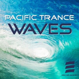 VA - Pacific Trance Waves