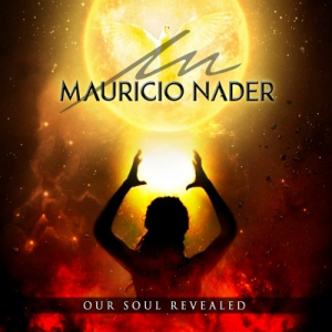 Mauricio Nader - Our Soul Revealed