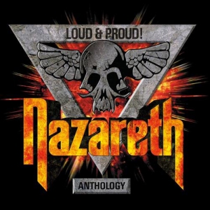 Nazareth - Loud & Proud! Anthology