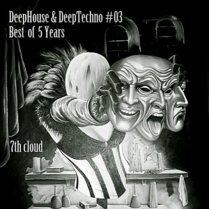 VA - Deep House & Deep Techno #03: Best Of 5 Years