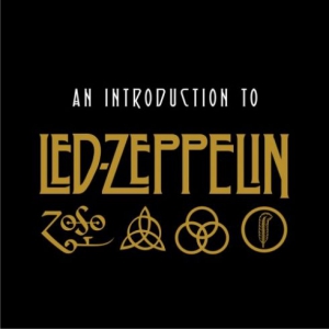Led Zeppelin - An Introduction To Led Zeppelin (Remastered)