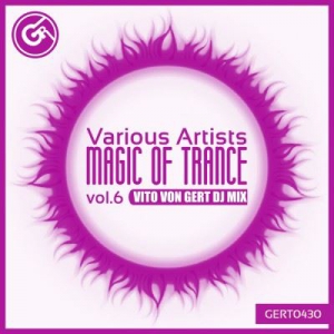 VA - Magic Of Trance Vol. 6 (Mixed by Vito Von Gert)