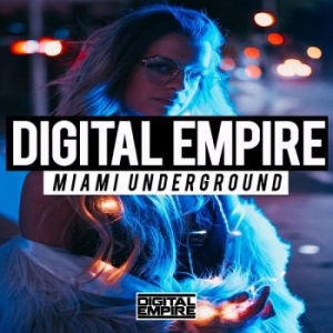 VA - Digital Empire - Miami Underground