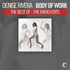 VA - Body Of Work - The Best Of Denise Rivera (The Radio Edits)