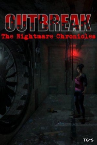 Outbreak: The Nightmare Chronicles [Episode 1-4]