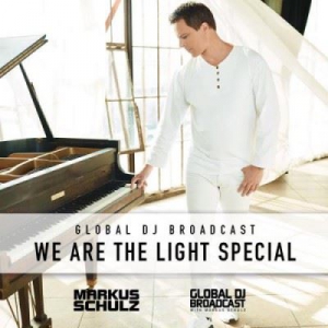 VA - Markus Schulz - Global DJ Broadcast - We Are the Light Album Special