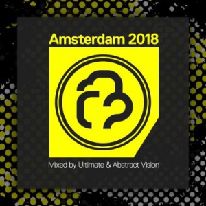 VA - Amsterdam 2018 (Mixed by Ultimate & Abstract Vision)