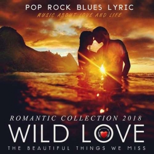 VA - Wild Love: Romantic Collection