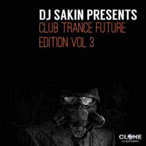 VA - DJ Sakin pres. Club Trance Future Edition Vol.3