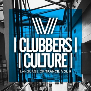 VA - Clubbers Culture: Language Of Trance Vol.5