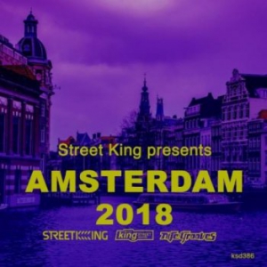 VA - Street King Presents Amsterdam 2018